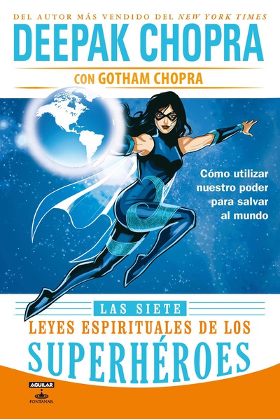 Las siete leyes espirituales de los superhéroes