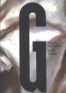Museo del Greco. Guía breve
