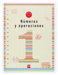 Cuaderno 1 de números y operaciones. 1 Primaria