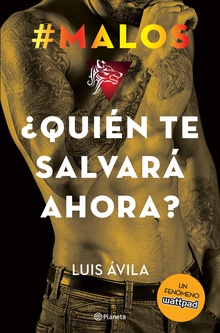 #Malos. ¿Quién te salvará ahora?