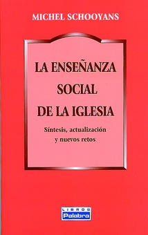 La enseñanza social de la Iglesia