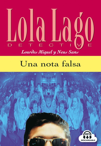 Una nota falsa,  Lola Lago