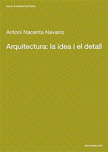 Arquitectura: la idea i el detall