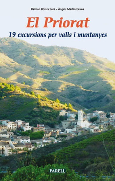 _El Priorat. 19 excursions per valls i muntanyes