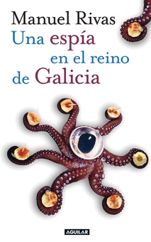 Una espía en el reino de Galicia