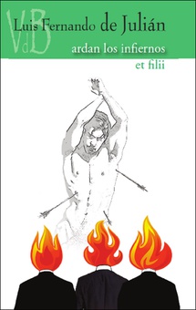 Ardan los infiernos / Et filii