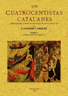 Los cuatrocentistas catalanes (Tomo 1)