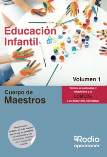 Cuerpo de Maestros. Educación Infantil. Volumen 1. LOMLOE