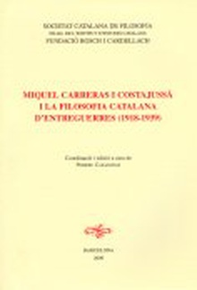 Miquel Carreras i Costajussà i la filosofia catalana d'entre guerres (1918-1939)