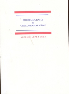 Biobibliografía de Gregorio Marañón