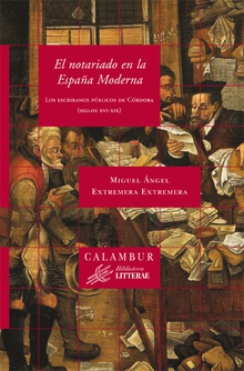 El notariado en la España Moderna
