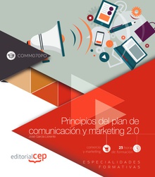 Principios del plan de comunicación y marketing 2.0 (COMM070PO). Especialidades formativas
