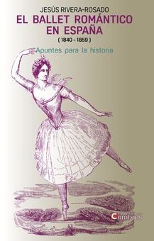 El ballet romántico en España (1840-1859)