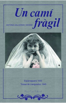 Un camí fràgil