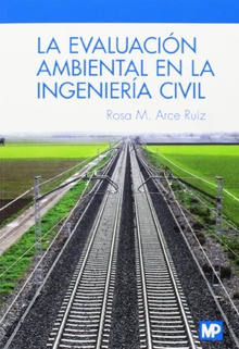 La evaluación ambiental en la ingeniería civil