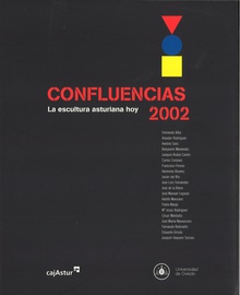Confluencias 2002. La escultura asturiana hoy