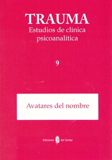 Trauma-9. Estudios de clínica psicoanalítica