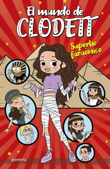 Superlío faraónico (El mundo de Clodett 8)