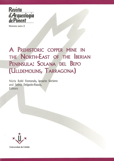 A prehistoric copper mine in the North-East of the Iberian Peninsula: