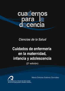 Cuidados de enfermería en la maternidad, infancia y adolescencia