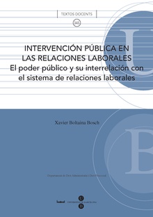 Intervención pública en las relaciones laborales: el poder público y su interrelación con el sistema de relaciones laborales