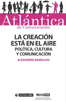 La creación está en el aire: juventudes, política, cultura y comunicación