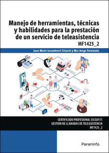 Manejo de herramientas, técnicas y habilidades para la prestación de un servicio de teleasistencia