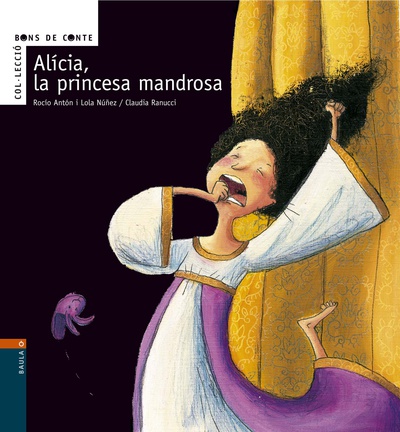 Alícia, la princesa mandrosa