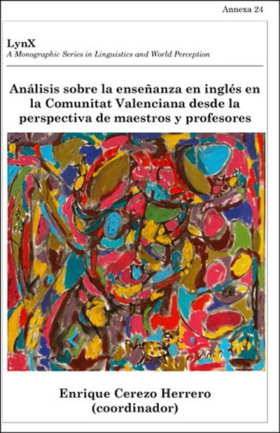 Análisis sobre la enseñanza en inglés en la Comunitat Valenciana desde la perspectiva de maestros y profesores