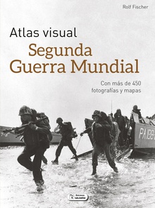 ATLAS VISUAL SEGUNDA GUERRA MUNDIAL