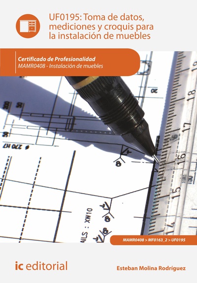 Toma de datos, mediciones y croquis para la instalación de muebles. MAMR0408 - Instalación de muebles