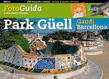 Il Park Güell in immagini