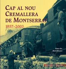 _Cap al nou Cremallera de Montserrat 1957-2003