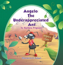 Angelo: The Underappreciated Ant