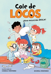 Cole de locos 2 - Una excursión épica