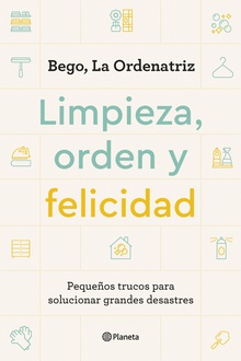 Limpieza, orden y felicidad (Edición mexicana)