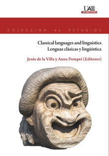Classical languages and linguistics. Lenguas clásicas y lingüística