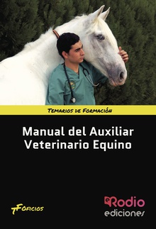 Manual del Auxiliar Veterinario Equino