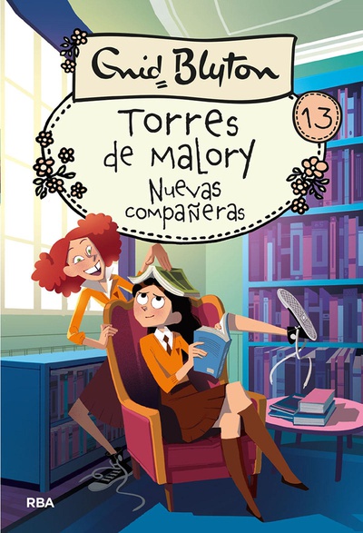 Torres de Malory#13. Nuevas compañeras