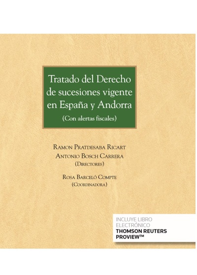 Tratado del Derecho de sucesiones vigente en España y Andorra (Papel + e-book)
