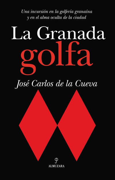 La Granada golfa