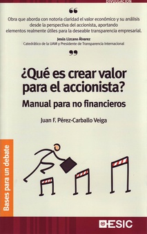 ¿Qué es crear valor para el accionista?