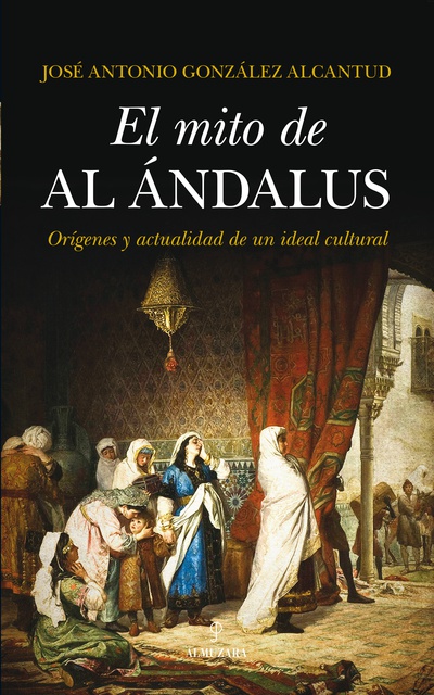 El mito de al-Ándalus