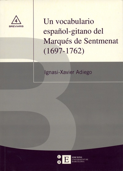 Vocabulario español-gitano del Marqués de Sentmenat, Un (1697-1762)