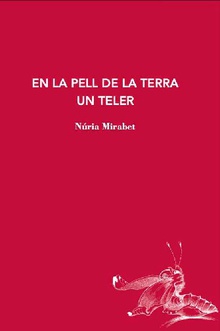 En la pell de la terra un teler