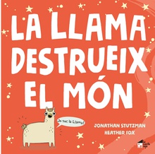 La Llama destrueix el món