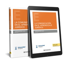 La comunicación en el aprendizaje jurídico (Papel + e-book)