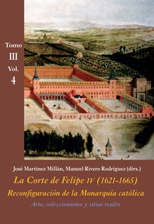 Arte, coleccionismo y sitios reales (Tomo III - Vol. 4)