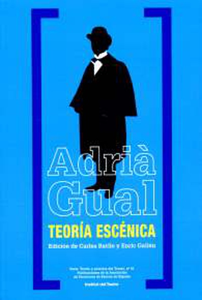 Adrià Gual. Teoría escénica