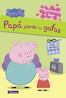 Peppa Pig. Lectoescritura - Aprendo a leer. Papá pierde las gafas